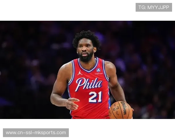 76人恩比德轮休管理出战成疑 内线支柱缺阵影响巨大 76人恩比德轮休管理出战成疑 内线支柱缺阵影响巨大